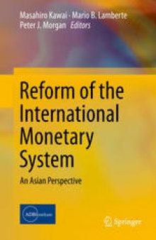 Reform of the International Monetary System: An Asian Perspective