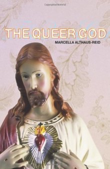 Althaus-Reid - The Queer God