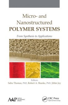 Micro- and nanostructured polymer systems : from synthesis to applications