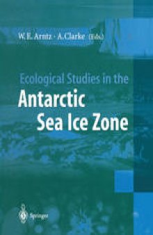 Ecological Studies in the Antarctic Sea Ice Zone: Results of EASIZ Midterm Symposium