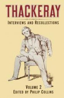 Thackeray: Volume 2: Interviews and Recollections