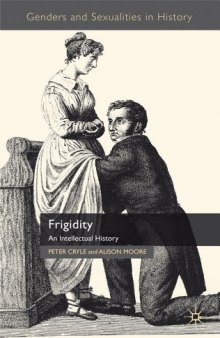 Frigidity: An Intellectual History  