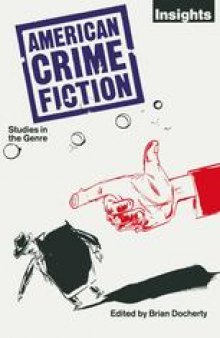 American Crime Fiction: Studies in the Genre