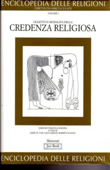 Enciclopedia delle religioni, Vol. 1: Oggetto e modalità della credenza religiosa