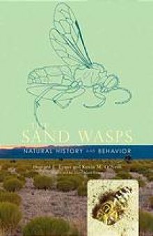 The sand wasps : natural history and behavior