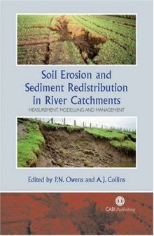 Soil Erosion and Sediment Redistribution in River Catchments: Measurement, Modelling and Management (Cabi Publishing)
