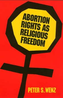 Abortion Rights as Religious Freedom