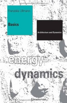 Basics: Architecture and Dynamics  