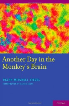 Another Day in the Monkey's Brain