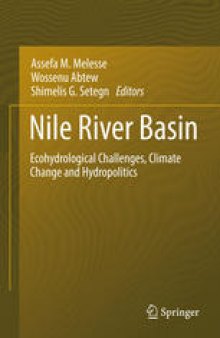 Nile River Basin: Ecohydrological Challenges, Climate Change and Hydropolitics