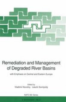 Remediation and Management of Degraded River Basins: with Emphasis on Central and Eastern Europe