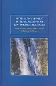 River basin sediment systems: archives of environmental change
