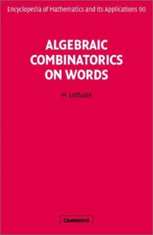 Algebraic combinatorics on words