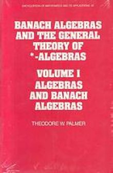 Algebras and Banach algebras