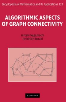 Algorithmic Aspects of Graph Connectivity (Encyclopedia of Mathematics and its Applications)  