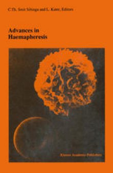 Advances in Haemapheresis: Proceedings of the Third International Congress of the World Apheresis Association. April 9–12,1990, Amsterdam, The Netherlands