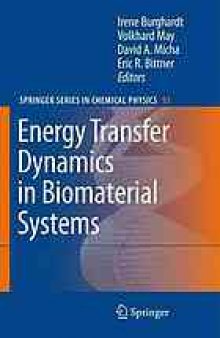 Energy Transfer Dynamics in Biomaterial Systems