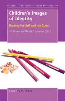 Children’s Images of Identity: Drawing the Self and the Other