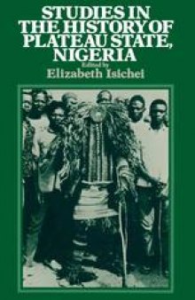 Studies in the History of Plateau State, Nigeria