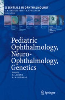 Pediatric Ophthalmology, Neuro-Ophthalmology, Genetics