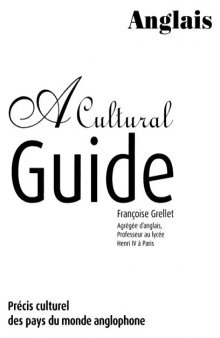A Cultural Guide Anglais : Précis culturel des pays du monde anglophone