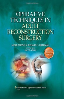 Operative Techniques in Adult Reconstruction Surgery