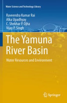 The Yamuna River Basin: Water Resources and Environment