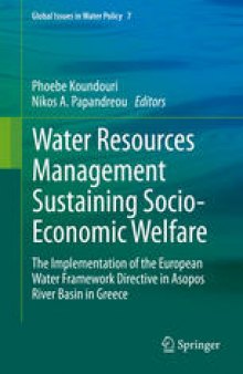 Water Resources Management Sustaining Socio-Economic Welfare: The Implementation of the European Water Framework Directive in Asopos River Basin in Greece