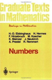 Numbers (Graduate Texts in Mathematics / Readings in Mathematics) (v. 123)