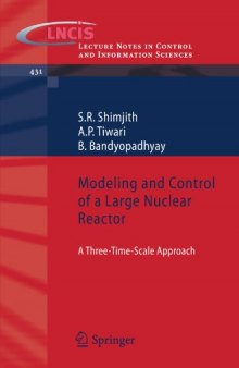 Modeling and Control of a Large Nuclear Reactor: A Three-Time-Scale Approach