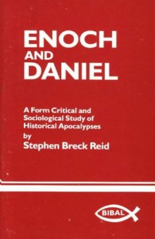 Enoch and Daniel: A Form Critical and Sociological Study of Historical Apocalypses