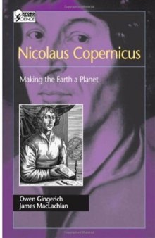 Nicolaus Copernicus: Making the Earth a Planet