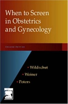 When to Screen in Obstetrics and Gynecology 2nd Edition