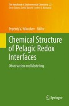 Chemical Structure of Pelagic Redox Interfaces: Observation and Modeling