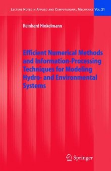 Efficient Numerical Methods and Information-Processing Techniques for Modeling Hydro- and Environmental Systems