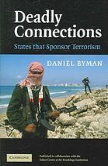 Deadly connections : states that sponsor terrorism