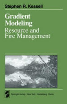 Gradient Modeling: Resource and Fire Management