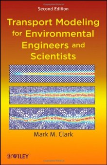 Transport modeling for environmental engineers and scientists