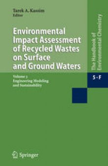 Water Pollution: Environmental Impact Assessment of Recycled Wastes on Surface and Ground Waters; Engineering Modeling and Sustainability