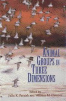 Animal Groups in Three Dimensions: How Species Aggregate
