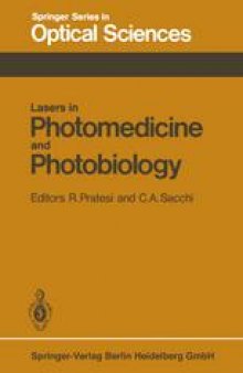 Lasers in Photomedicine and Photobiology: Proceedings of the European Physical Society, Quantum Electronics Division, Conference, Florence, Italy, September 3–6, 1979