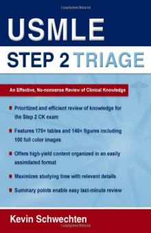 USMLE Step 2 Triage: An Effective No-nonsense Review of Clinical Knowledge