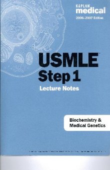 USMLE Step1 Lecture Notes. Biochemistry and Medical Genetics