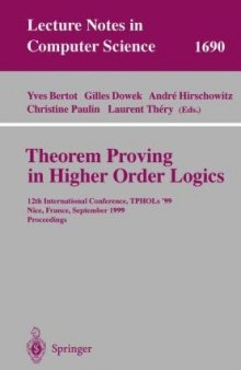 Theorem Proving in Higher Order Logics: 12th International Conference, TPHOLs’ 99 Nice, France, September 14–17, 1999 Proceedings