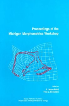 Proceedings of the Michigan Morphometrics Workshop, Volume 1