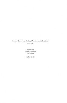 Group theory for Maths, Physics and Chemistry students [Lecture notes]