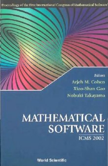 Mathematical Software: Proceedings of the First International Congress of Mathematical Software Beijing, China 17-19 August 2002