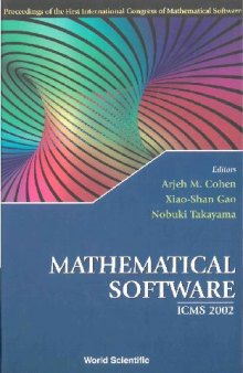 Mathematical software: proceedings of the first International Congress of Mathematical Software: Beijing, China, 17-19 August 2002