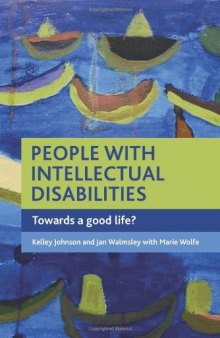 People with intellectual disabilities: Towards a good life?  