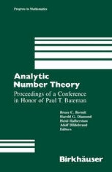 Analytic Number Theory: Proceedings of a Conference in Honor of Paul T. Bateman